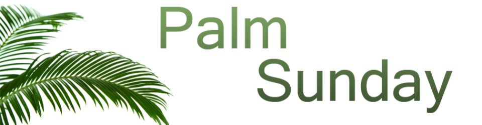 Palm Sunday - Faith Evangelical Lutheran Church
